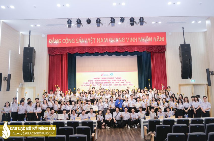  Kỷ niệm 74 năm Ngày truyền thống học sinh, sinh viên và Hội Sinh viên Việt Nam – Tuyên dương “Sinh viên 5 tốt” cấp trường năm học 2022 – 2023
