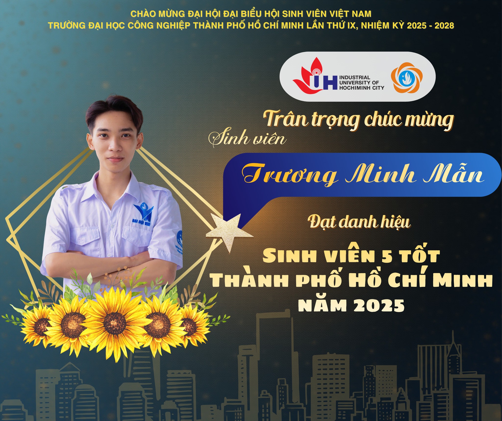 [MỖI TUẦN 1 TIN TỐT – MỖI NGÀY 1 CÂU CHUYỆN ĐẸP] TRÂN TRỌNG CHÚC MỪNG CÁ NHÂN ĐẠT DANH HIỆU “SINH VIÊN 5 TỐT THÀNH PHỐ HỒ CHÍ MINH” NĂM 2025
