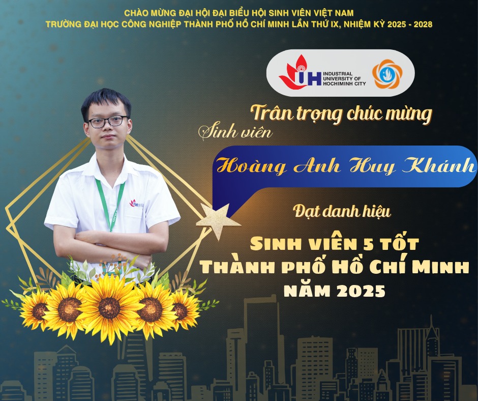 [MỖI TUẦN 1 TIN TỐT – MỖI NGÀY 1 CÂU CHUYỆN ĐẸP] TRÂN TRỌNG CHÚC MỪNG CÁ NHÂN ĐẠT DANH HIỆU “SINH VIÊN 5 TỐT THÀNH PHỐ HỒ CHÍ MINH” NĂM 2025