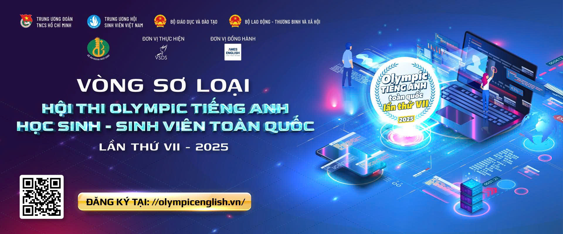 KHỞI ĐỘNG VÒNG SƠ LOẠI HỘI THI OLYMPIC TIẾNG ANH HỌC SINH – SINH VIÊN TOÀN QUỐC LẦN THỨ VII, NĂM 2025